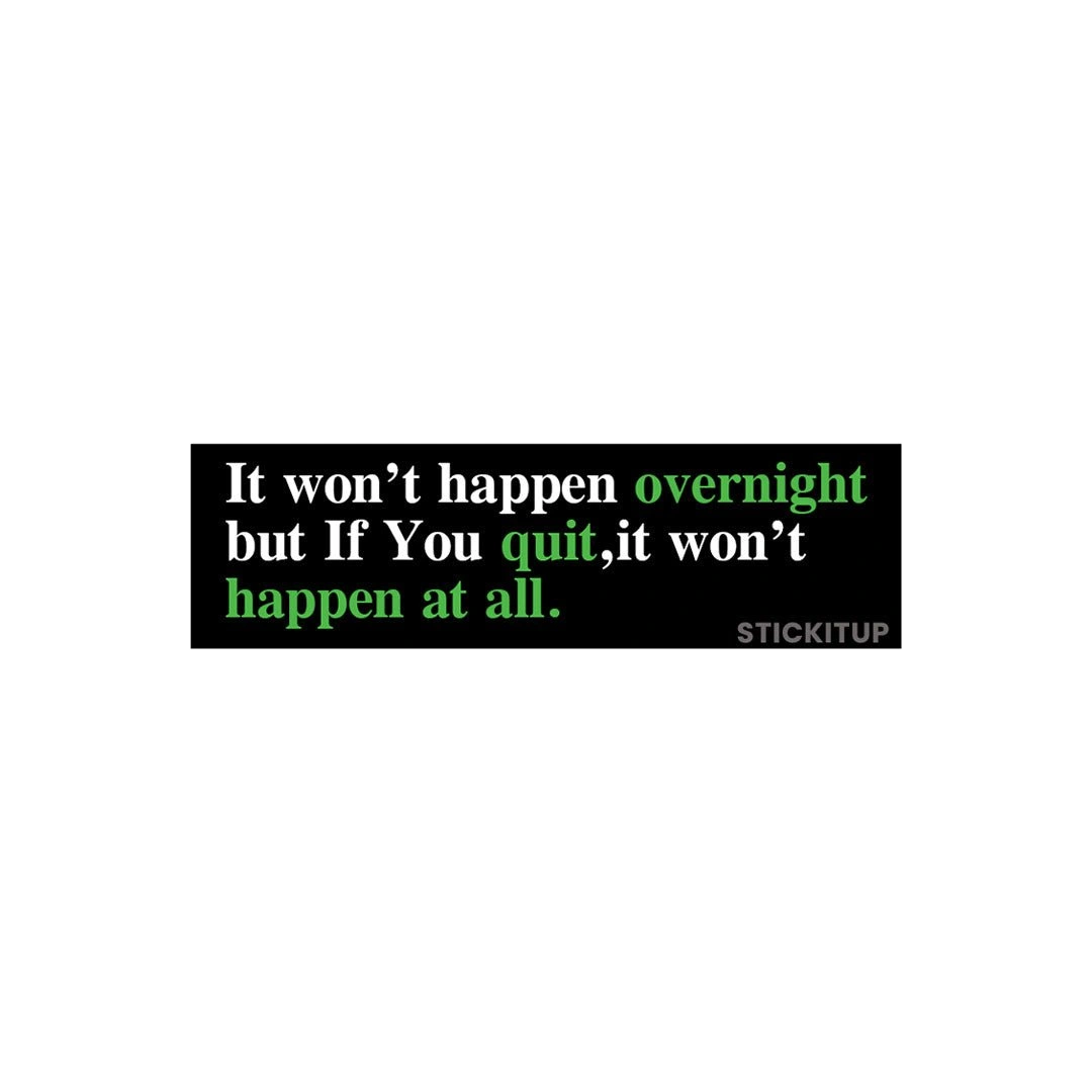 Happen At All Sticker